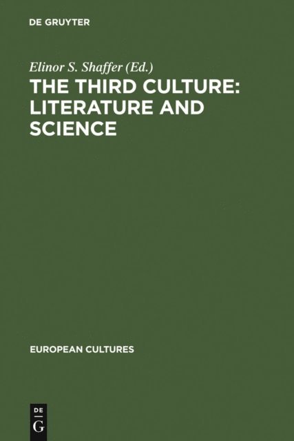 Elinor S. Shaffer - Third Culture: Literature and Science, E-bok