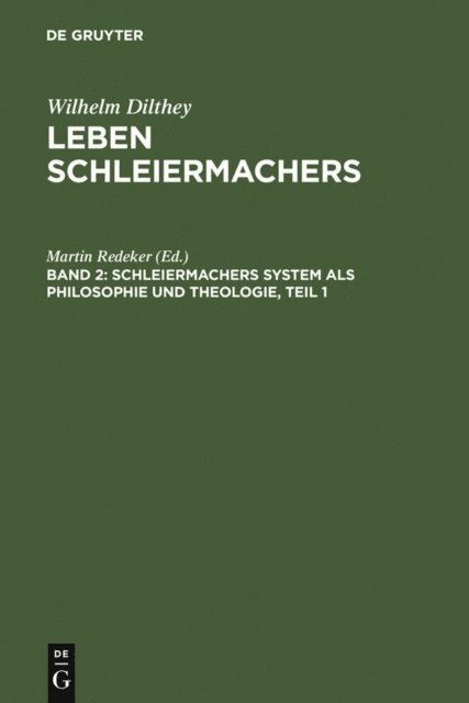 Martin Redeker - Schleiermachers System als Philosophie und Theologie, E-bok