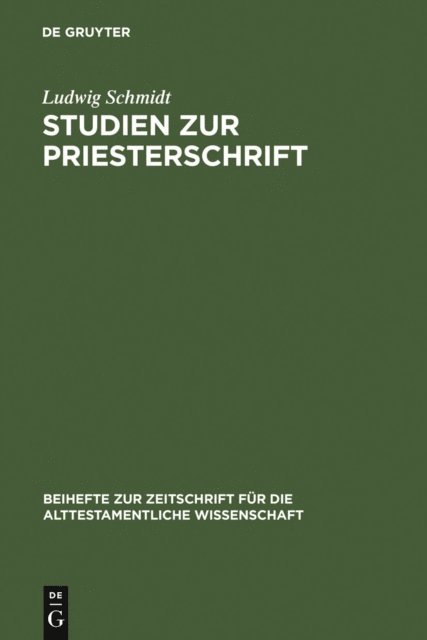 Ludwig Schmidt - Studien zur Priesterschrift, E-bok