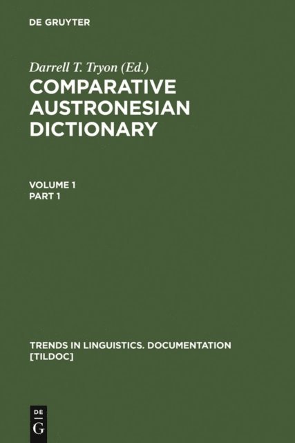 Darrell T. Tryon - Comparative Austronesian Dictionary, E-bok