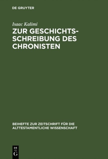 Isaac Kalimi - Zur Geschichtsschreibung des Chronisten, E-bok