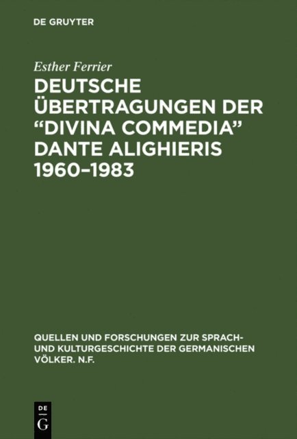 Esther Ferrier - Deutsche Übertragungen der “Divina Commedia” Dante Alighieris 1960–1983, E-bok