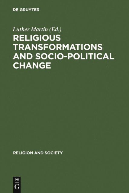 Luther Martin - Religious Transformations and Socio-Political Change, E-bok