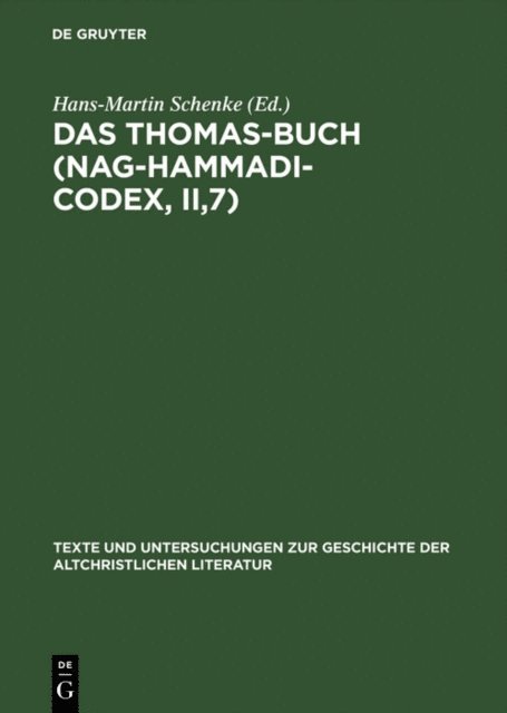 Hans-Martin Schenke - Das Thomas-Buch (Nag-Hammadi-Codex, II,7), E-bok