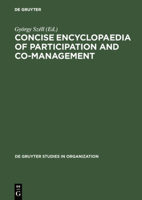 Gyorgy Szell - Concise Encyclopaedia of Participation and Co-Management, E-bok
