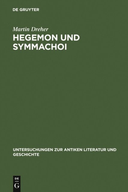 Martin Dreher - Hegemon und Symmachoi, E-bok
