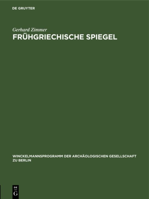 Gerhard Zimmer - Fruhgriechische Spiegel, E-bok