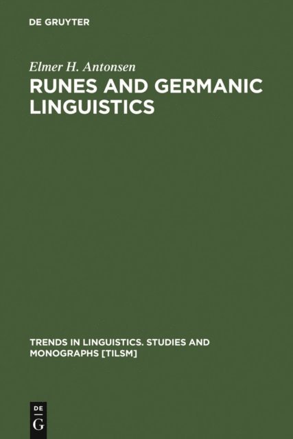 Elmer H. Antonsen - Runes and Germanic Linguistics, E-bok