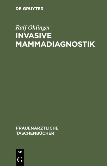 Ralf Ohlinger - Invasive Mammadiagnostik, E-bok