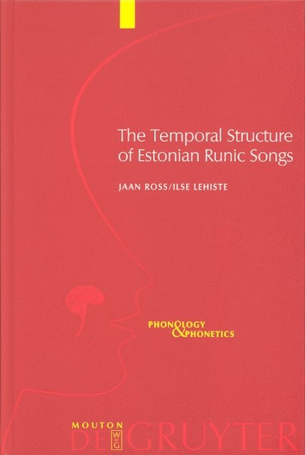 Ilse Lehiste, Jaan Ross - Temporal Structure of Estonian Runic Songs, E-bok