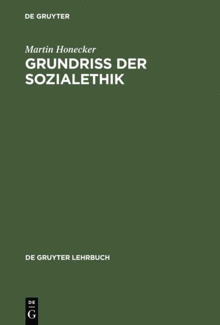 Martin Honecker - Grundriss der Sozialethik, E-bok