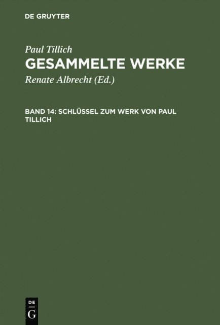 Paul Tillich, Renate Albrecht - Schlüssel zum Werk von Paul Tillich, E-bok
