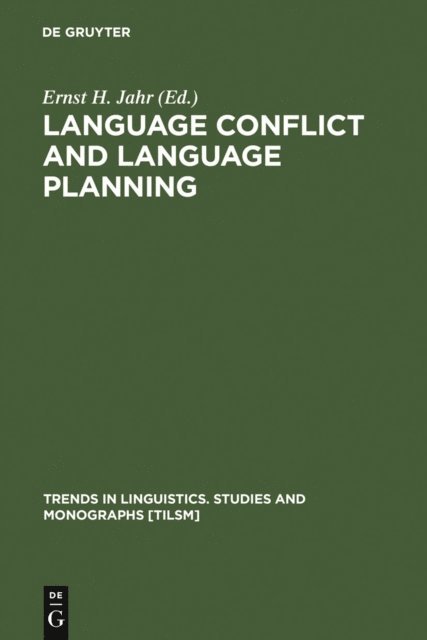 Ernst H. Jahr - Language Conflict and Language Planning, E-bok