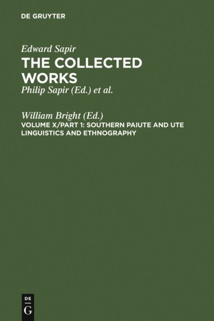William Bright - Southern Paiute and Ute Linguistics and Ethnography, E-bok