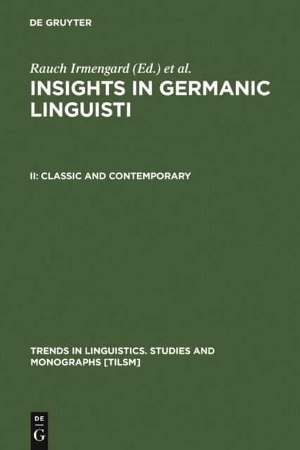 Gerald F. Carr, Irmengard Rauch - Classic and Contemporary, E-bok