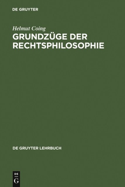 Helmut Coing - Grundzüge der Rechtsphilosophie, E-bok