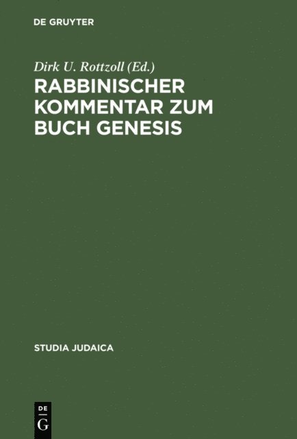Dirk U. Rottzoll - Rabbinischer Kommentar zum Buch Genesis, E-bok