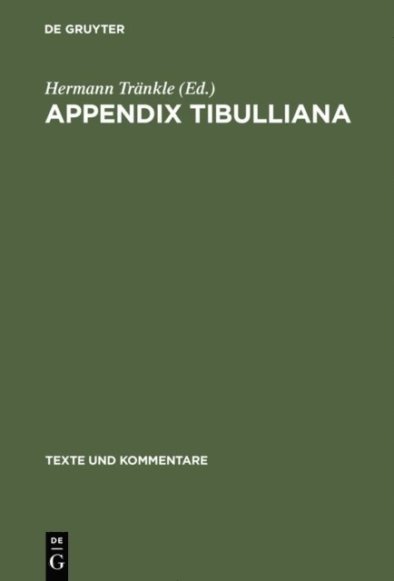 Hermann Trankle - Appendix Tibulliana, E-bok