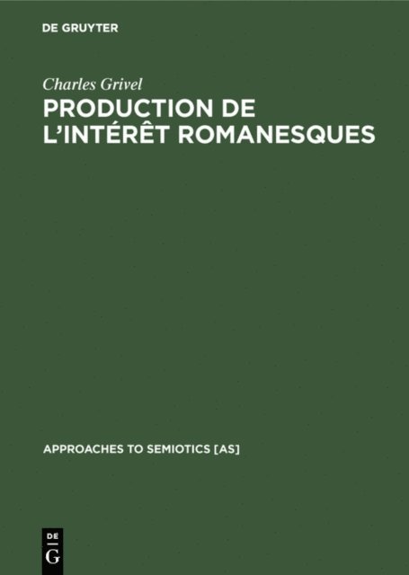Charles Grivel - Production de l’intérêt romanesques, E-bok