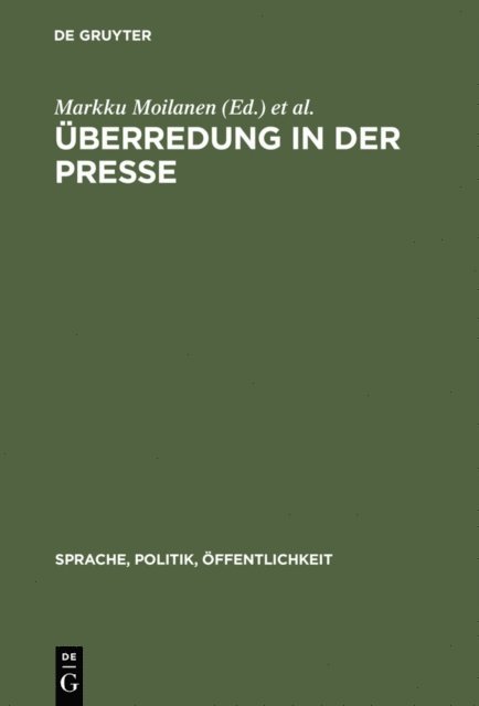 Liisa Tiittula, Markku Moilanen - Überredung in der Presse, E-bok