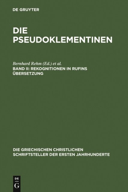 Georg Strecker, Bernhard Rehm - Rekognitionen in Rufins Übersetzung, E-bok