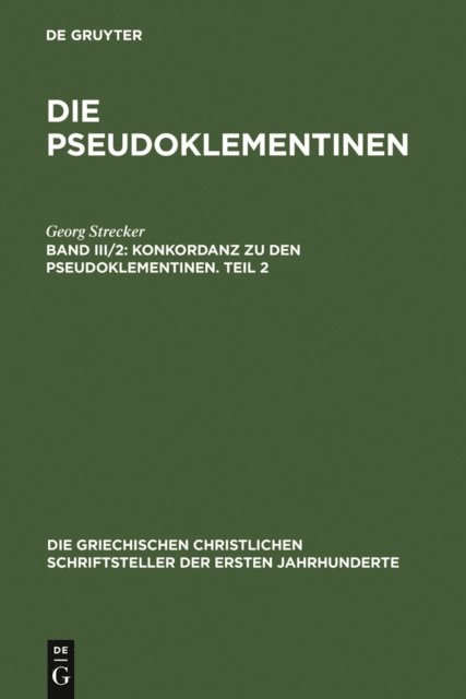 Georg Strecker - Konkordanz zu den Pseudoklementinen, Teil 2, E-bok