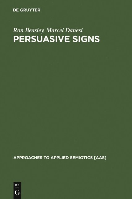 Marcel Danesi, Ron Beasley - Persuasive Signs, E-bok
