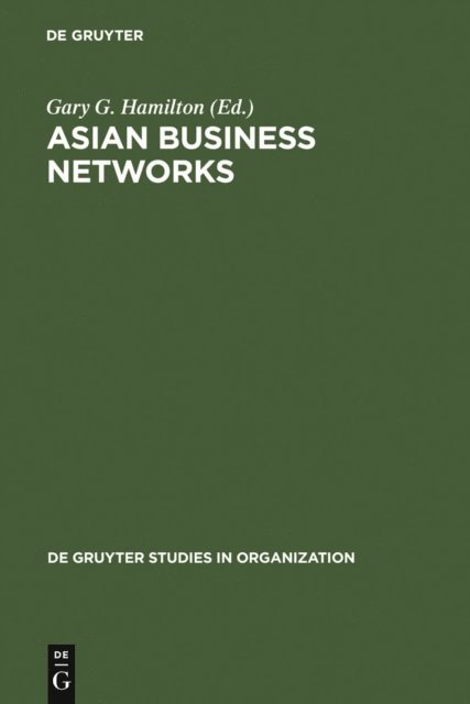 Gary G. Hamilton - Asian Business Networks, E-bok