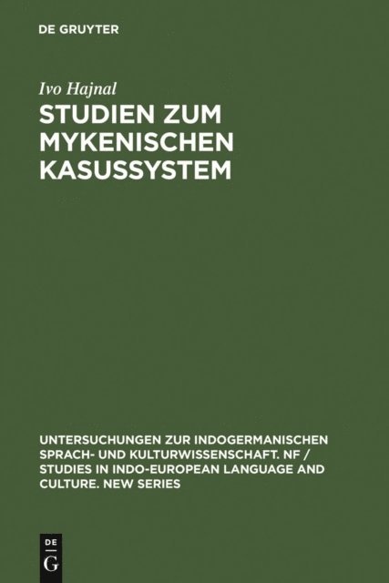Ivo Hajnal - Studien zum mykenischen Kasussystem, E-bok