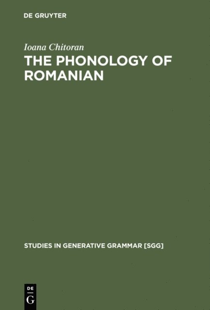 Ioana Chitoran - Phonology of Romanian, E-bok