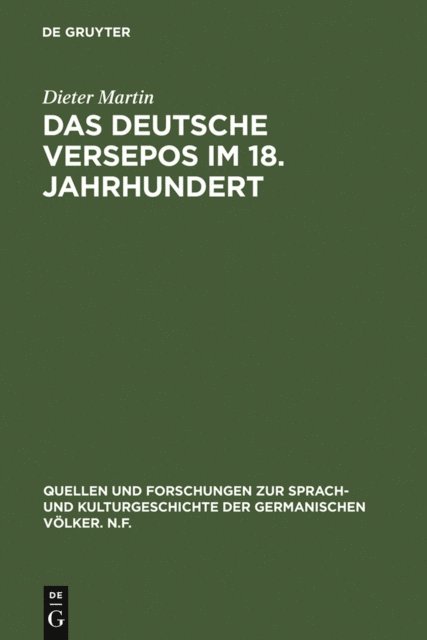 Dieter Martin - Das deutsche Versepos im 18. Jahrhundert, E-bok