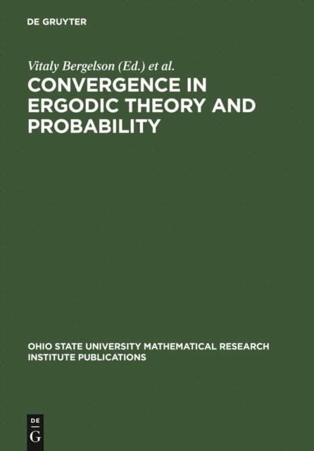 Joseph Rosenblatt, Peter March, Vitaly Bergelson - Convergence in Ergodic Theory and Probability, E-bok