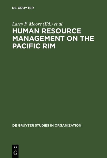P. Devereaux Jennings, Larry F. Moore - Human Resource Management on the Pacific Rim, E-bok