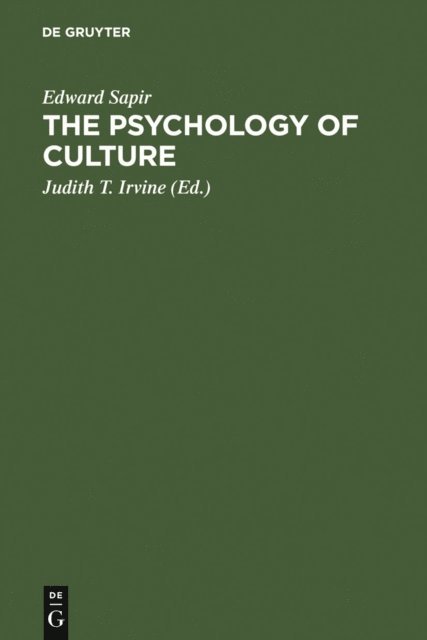 Edward Sapir, Judith T. Irvine - Psychology of Culture, E-bok