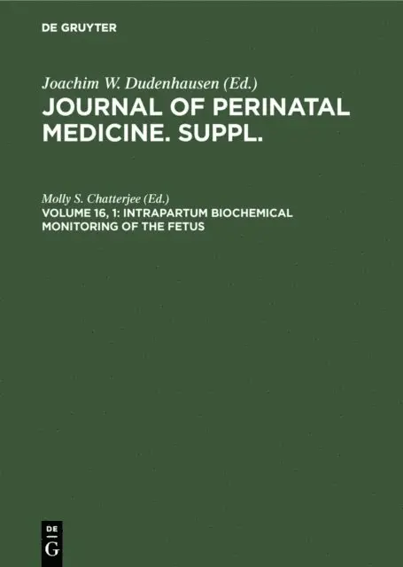 Molly S. Chatterjee - Intrapartum biochemical monitoring of the fetus, E-bok. Tillgänglighet: Lägg i varukorg