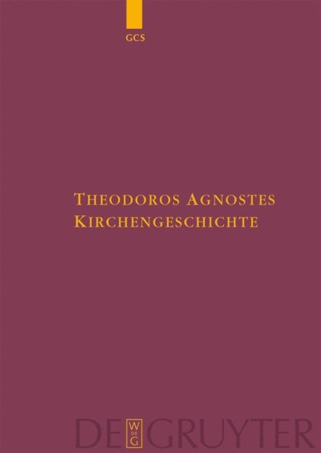 Theodorus Anagnosta, Gunther Christian Hansen - Kirchengeschichte, E-bok