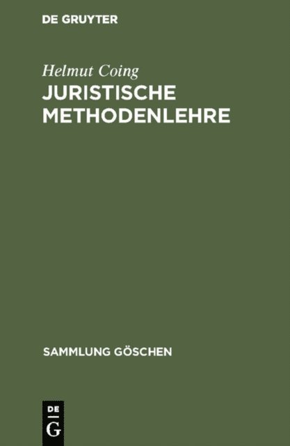 Helmut Coing - Juristische Methodenlehre, E-bok