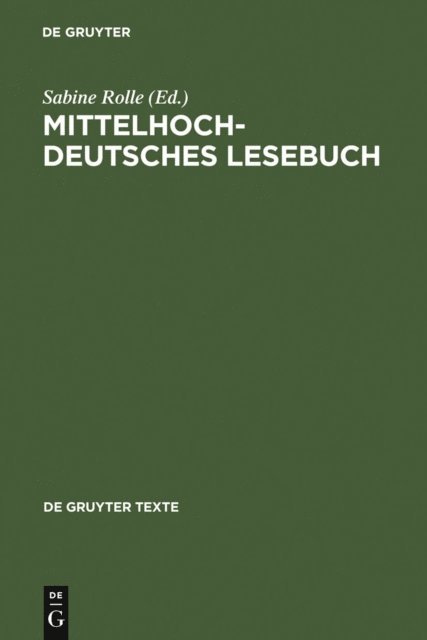 Sabine Rolle - Mittelhochdeutsches Lesebuch, E-bok