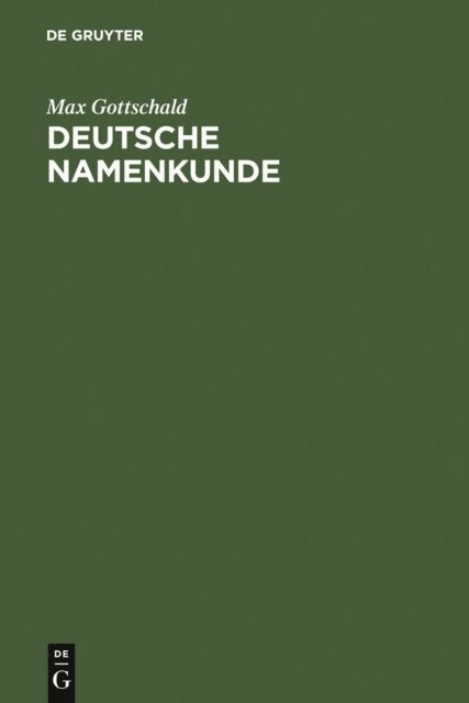 Max Gottschald - Deutsche Namenkunde, E-bok