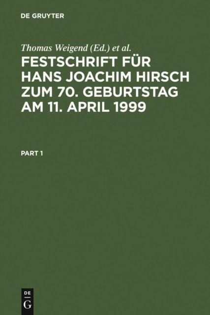Georg Kupper, Thomas Weigend - Festschrift für Hans Joachim Hirsch zum 70.Geburtstag am 11.April 1999, E-bok