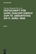 Festschrift fur Hans Joachim Hirsch zum 70.Geburtstag am 11.April 1999
