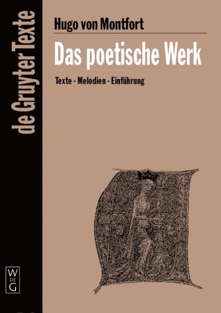 Hugo von Montfort, Wernfried Hofmeister - Das poetische Werk, E-bok