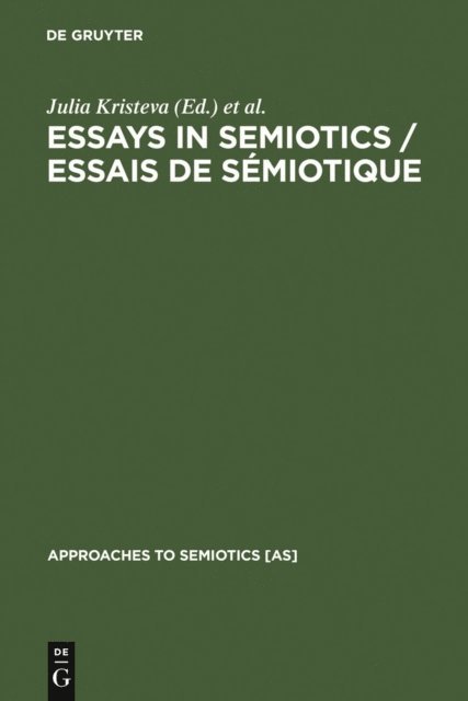 Donna Umiker, Josette Rey-Debove, Julia Kristeva - Essays in Semiotics /Essais de semiotique, E-bok