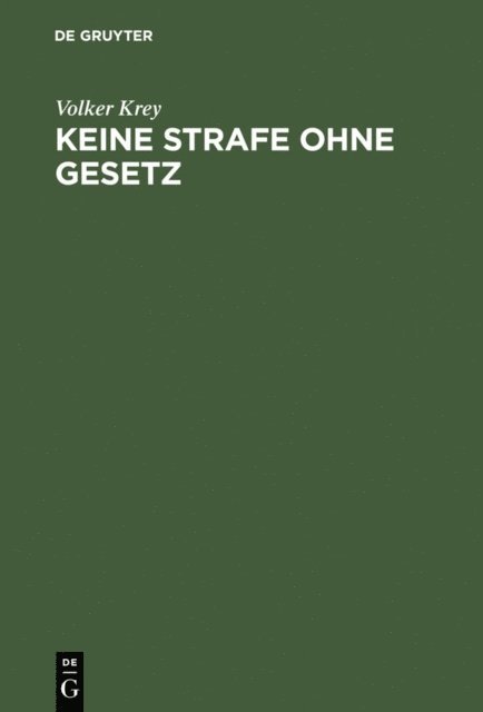 Volker Krey - Keine Strafe ohne Gesetz, E-bok