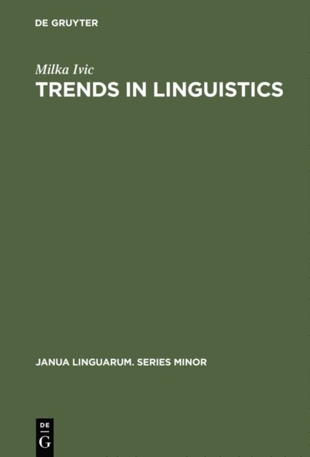 Milka Ivic - Trends in Linguistics, E-bok