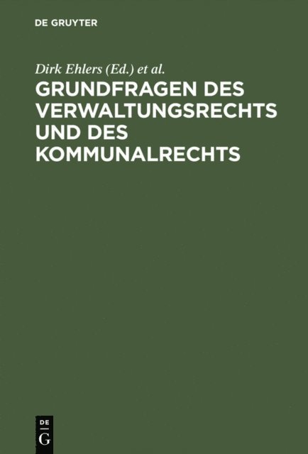 Walter Krebs, Dirk Ehlers - Grundfragen des Verwaltungsrechts und des Kommunalrechts, E-bok