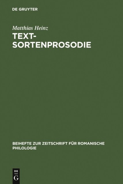Matthias Heinz - Textsortenprosodie, E-bok