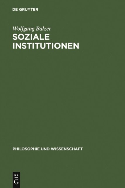 Wolfgang Balzer - Soziale Institutionen, E-bok