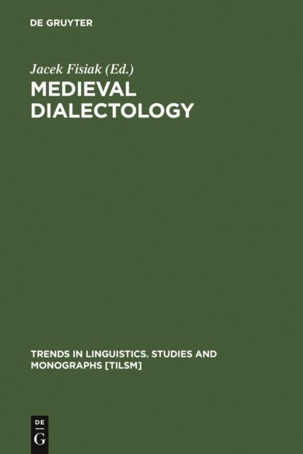 Jacek Fisiak - Medieval Dialectology, E-bok
