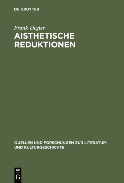 Frank Degler - Aisthetische Reduktionen, E-bok